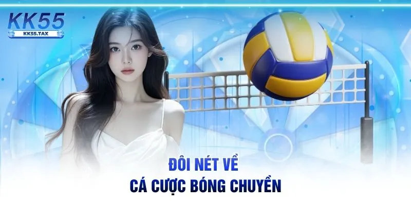Đôi nét về cá cược bóng chuyền